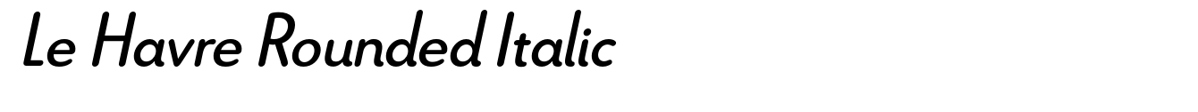 Le Havre Rounded Italic
